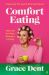 SIGNED Comfort Eating by Grace Dent
