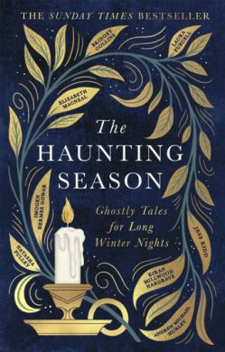 The Haunting Seasons - Ghostly Tales for Long Winter's Nights