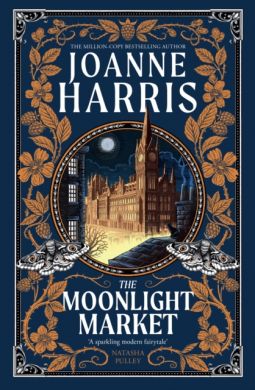 SIGNED The Moonlight Market by Joanne Harris