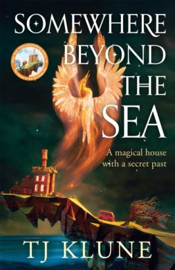 SIGNED Somewhere Beyond The Sea by TJ Klune