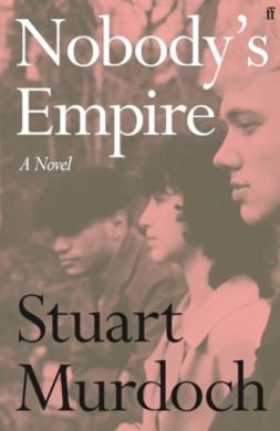 SIGNED Nobody's Empire by Stuart Murdoch