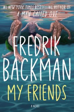 SIGNED My Friends by Fredrik Backman