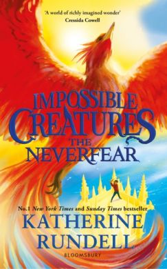 SIGNED The Neverfear by Katherine Rundell