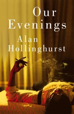 SIGNED Our Evenings by Alan Hollinghurst