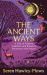 SIGNED The Ancient Ways : A Year of Folklore, Traditions and Rituals to Reconnect with Nature by Seren Hawley-Plows