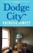 SIGNED Dodge City by Patrick deWitt