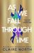 SIGNED As We Fall Through Time by Claire North