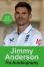 SIGNED Jimmy Anderson. The Autobiography