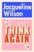 SIGNED Think Again by Jacqueline Wilson