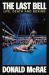 SIGNED The Last Bell : Life, Death and Boxing by Donald McRae