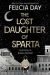 SIGNED The Lost Daughter of Sparta by Felicia Day