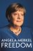 SIGNED Freedom : Memoirs 1954 – 2021 by Angela Merkel