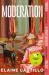 Moderation by Elaine Castillo