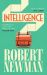 SIGNED Intelligence by Robert Newman